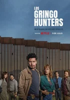 Охотники на гринго смотреть онлайн сериал 1 сезон